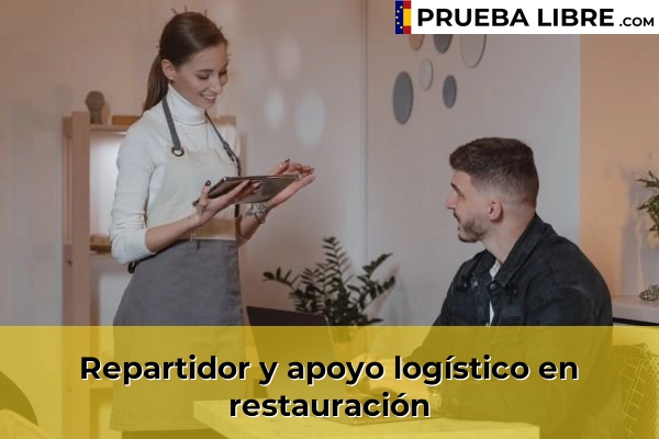 Empleo FP Grado Medio en Servicios en Restauración 6 Repartidor y apoyo logístico en restauración