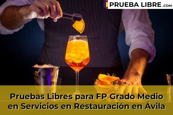 Pruebas Libres para FP Grado Medio en Servicios en Restauración en Ávila