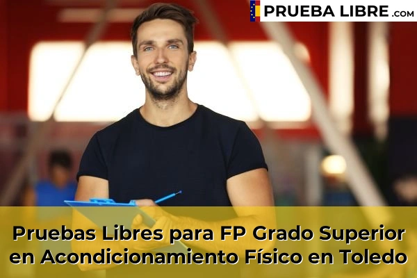 Pruebas Libres para FP Grado Superior en Acondicionamiento Físico en Toledo